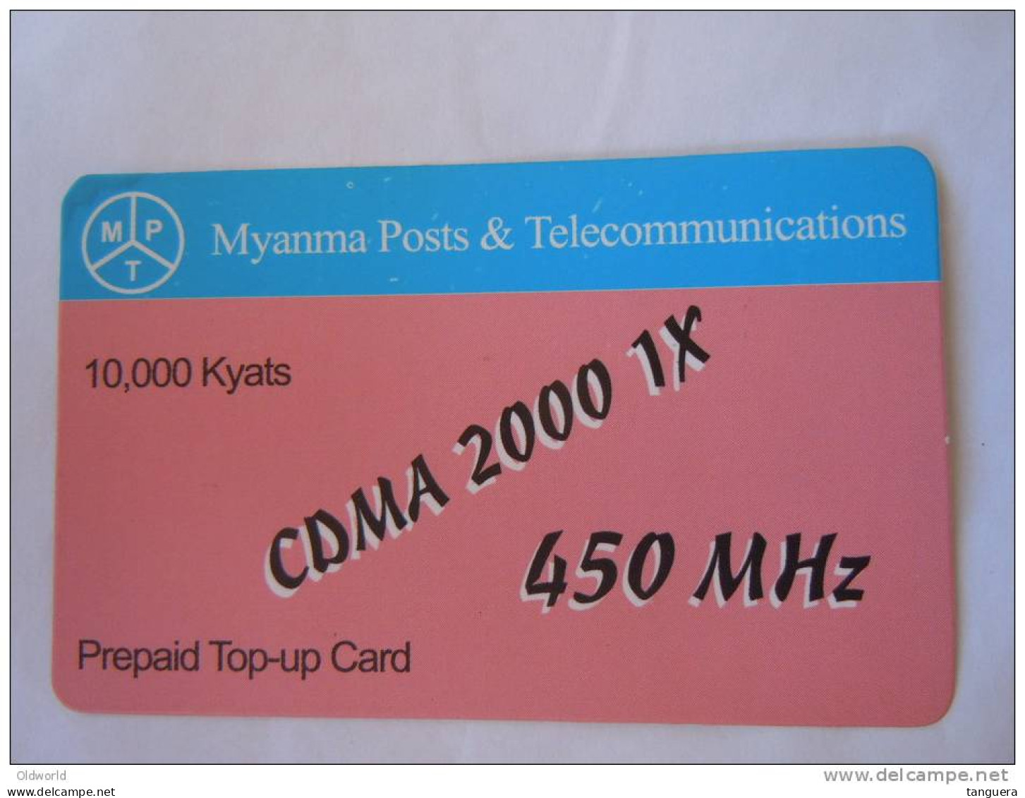 Myanmar Birmanie Burma Birma CDMA 2000 1X 450 MHz 10000 KYATS Mobile GSM Prepaid TOP UP Card EXP: 10.04.2013 - Myanmar (Burma)