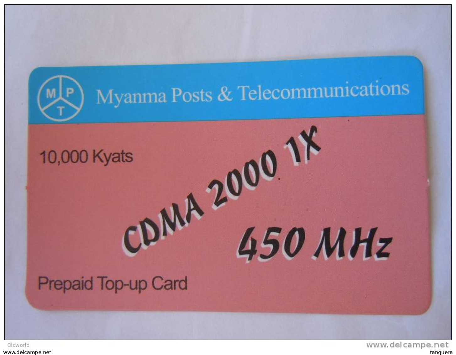 Myanmar Birmanie Burma Birma CDMA 2000 1X 450 MHz 10000 KYATS Mobile GSM Prepaid TOP UP Card EXP: No Date - Myanmar