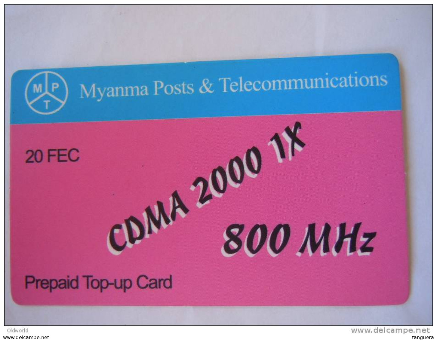 Myanmar Birmanie Burma Birma CDMA 2000 1X 800 MHz 20 FEC Mobile GSM Prepaid TOP UP Card EXP: No Date - Myanmar (Burma)