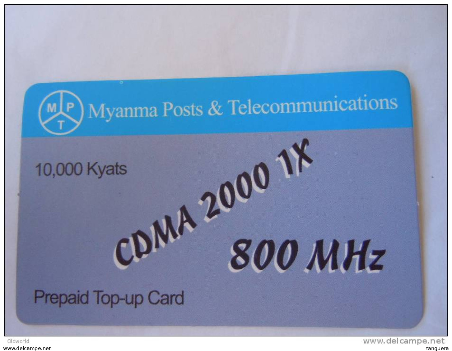 Myanmar Birmanie Burma Birma CDMA 2000 1X 800 MHz 10000 KYATS Mobile GSM Prepaid TOP UP Card EXP: 10.03.2013 - Myanmar (Burma)
