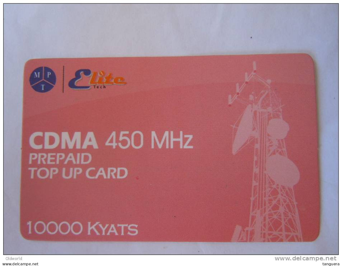 Myanmar Birmanie Burma Birma Elite Tech CDMA 450 MHz 10000 KYATS Mobile GSM Prepaid TOP UP Card EXP: 10.04.2013 - Myanmar (Burma)