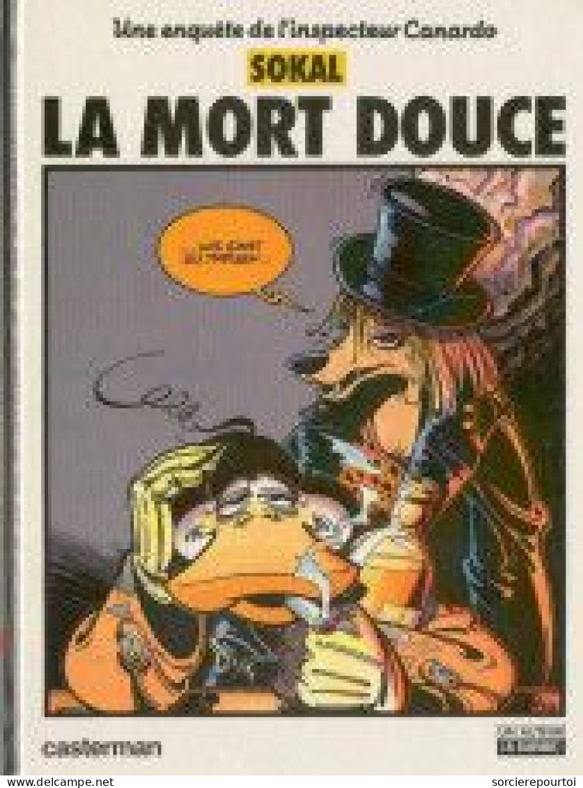 Canardo 3 La Mort Douce - Sokal - Casterman - EO 09/1983 - TTBE - Inspecteur Canardo