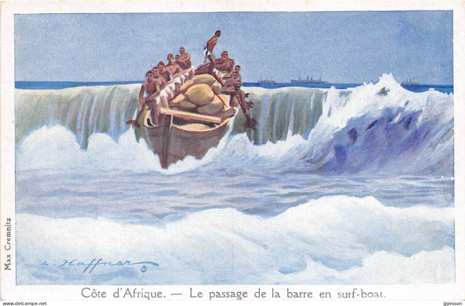 ILLUSTRATEUR - HAFFNER - MARINE - "COTE D'AFRIQUE - PASSAGE DE LA BARRE EN SURF BOAT" - LIGUE MARITIME ET COLONIALE - Haffner