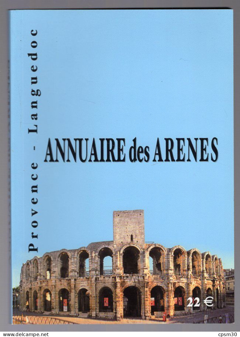 LIVRE - Annuaire Des Arènes, Provence Et Languedoc, Camargue, 2001 - Provence - Alpes-du-Sud