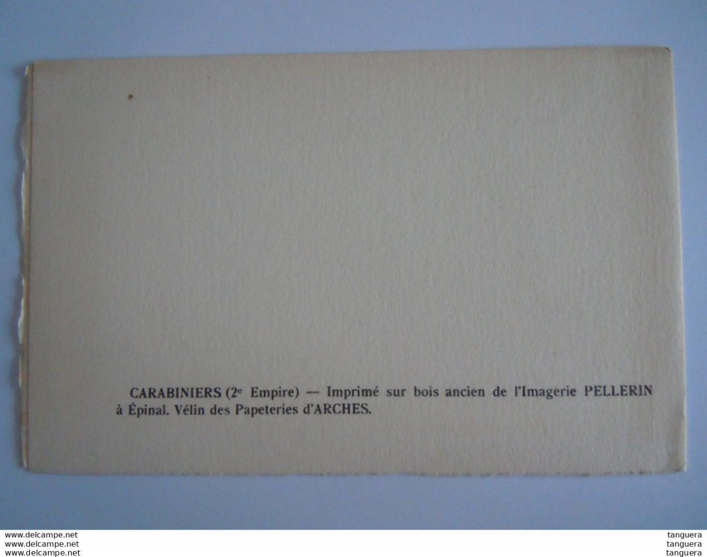 Carte De Voeux Double Carabiniers (2e Empire) Imagerie Pellerin à Epinal Vélin Des Papeteries D'arches Non écrit - Uniformes