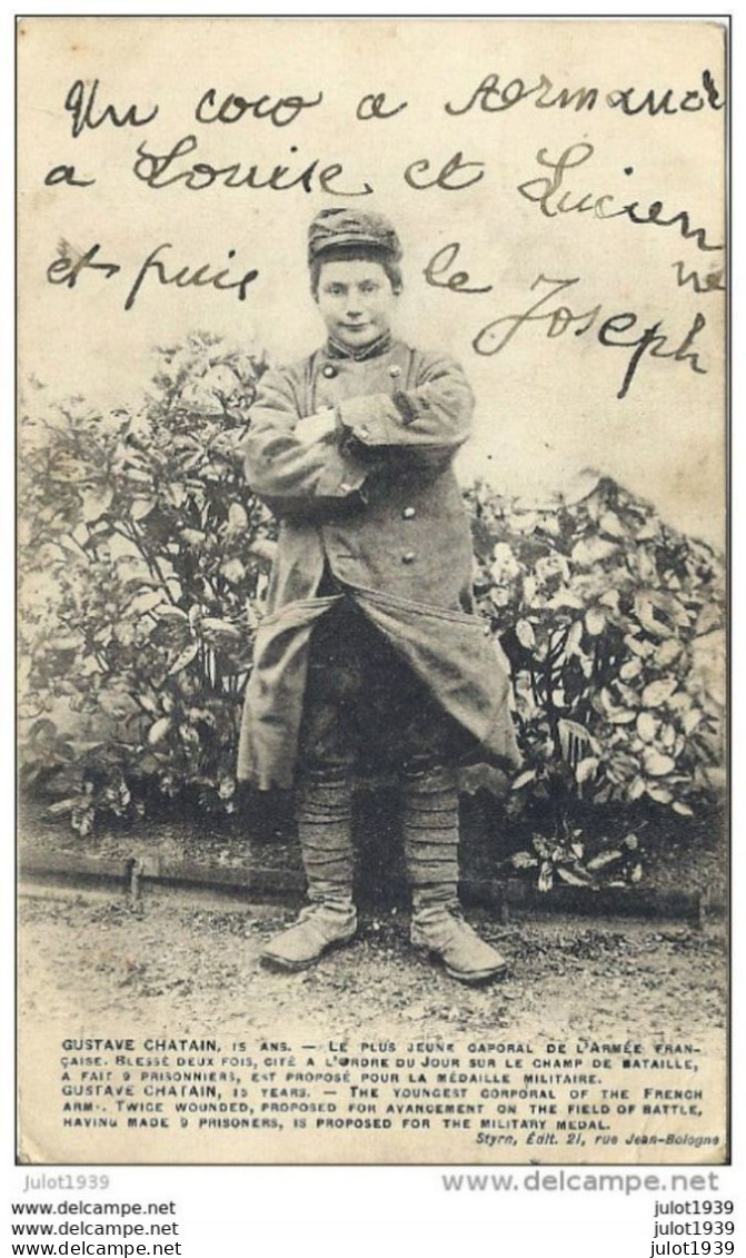 MILITARIA  FRANCE ..-- Gustave CHATAIN , 15 Ans , Le Plus Jeune Caporal De L ' Armée Française . - Uniformes