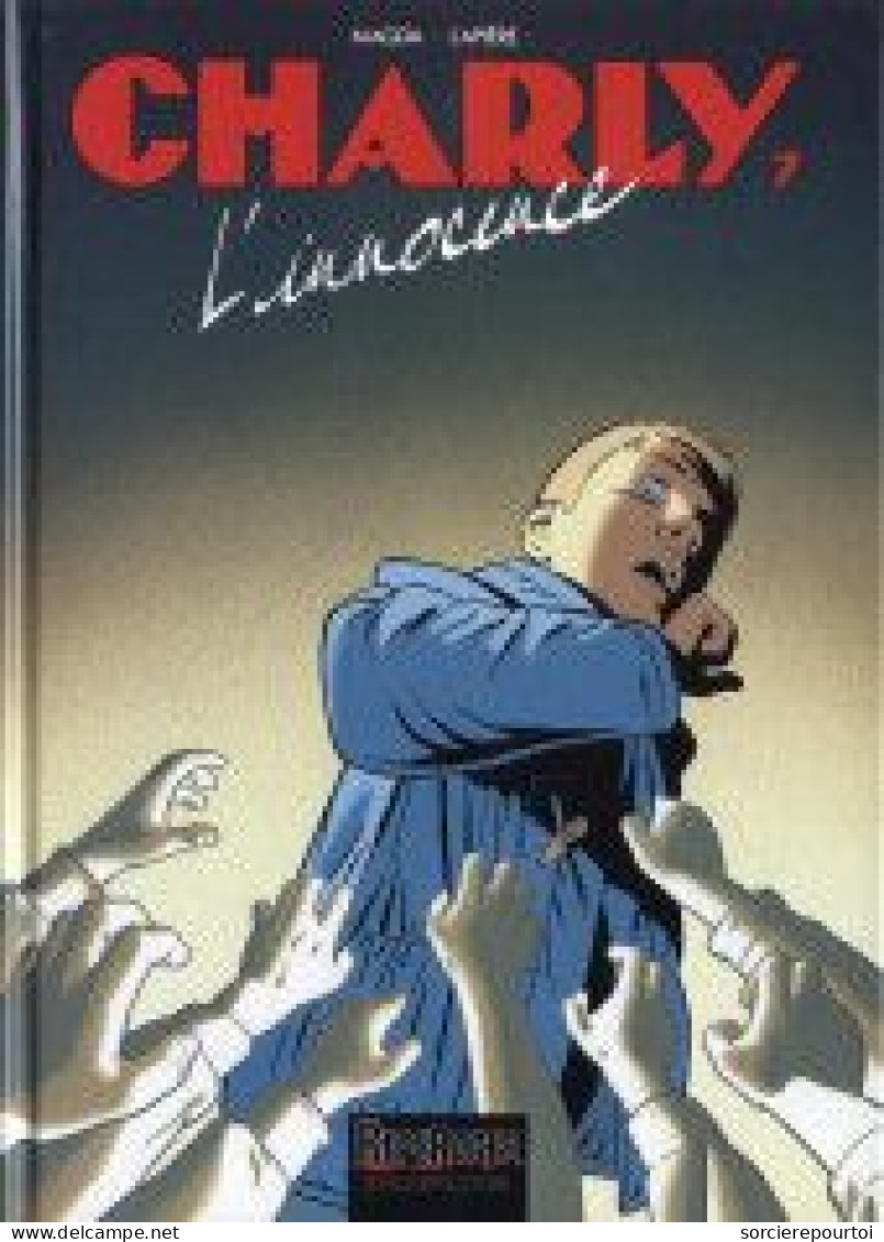 Charly 7 L'innocence - Lapière / Magda - Dupuis - EO 02/1998 - TTBE - Charly