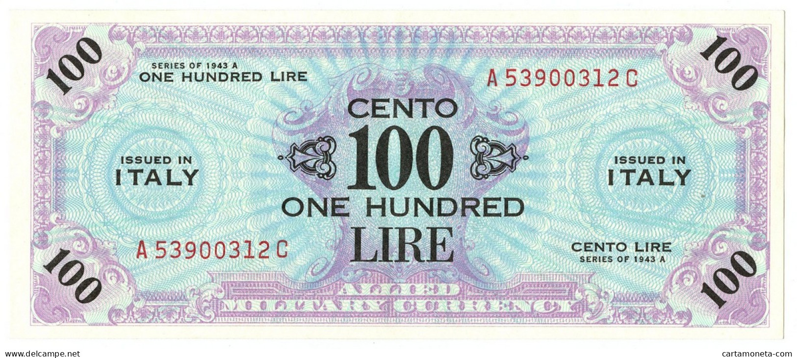 100 LIRE OCCUPAZIONE AMERICANA IN ITALIA BILINGUE FLC A-C 1943 A SPL+ - Occupazione Alleata Seconda Guerra Mondiale