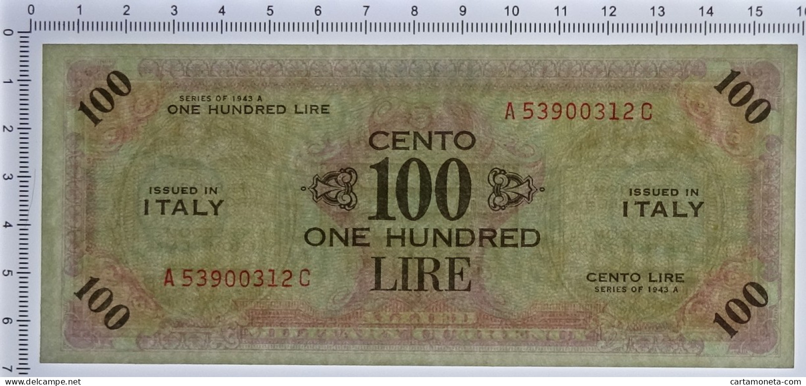 100 LIRE OCCUPAZIONE AMERICANA IN ITALIA BILINGUE FLC A-C 1943 A SPL+ - Occupazione Alleata Seconda Guerra Mondiale