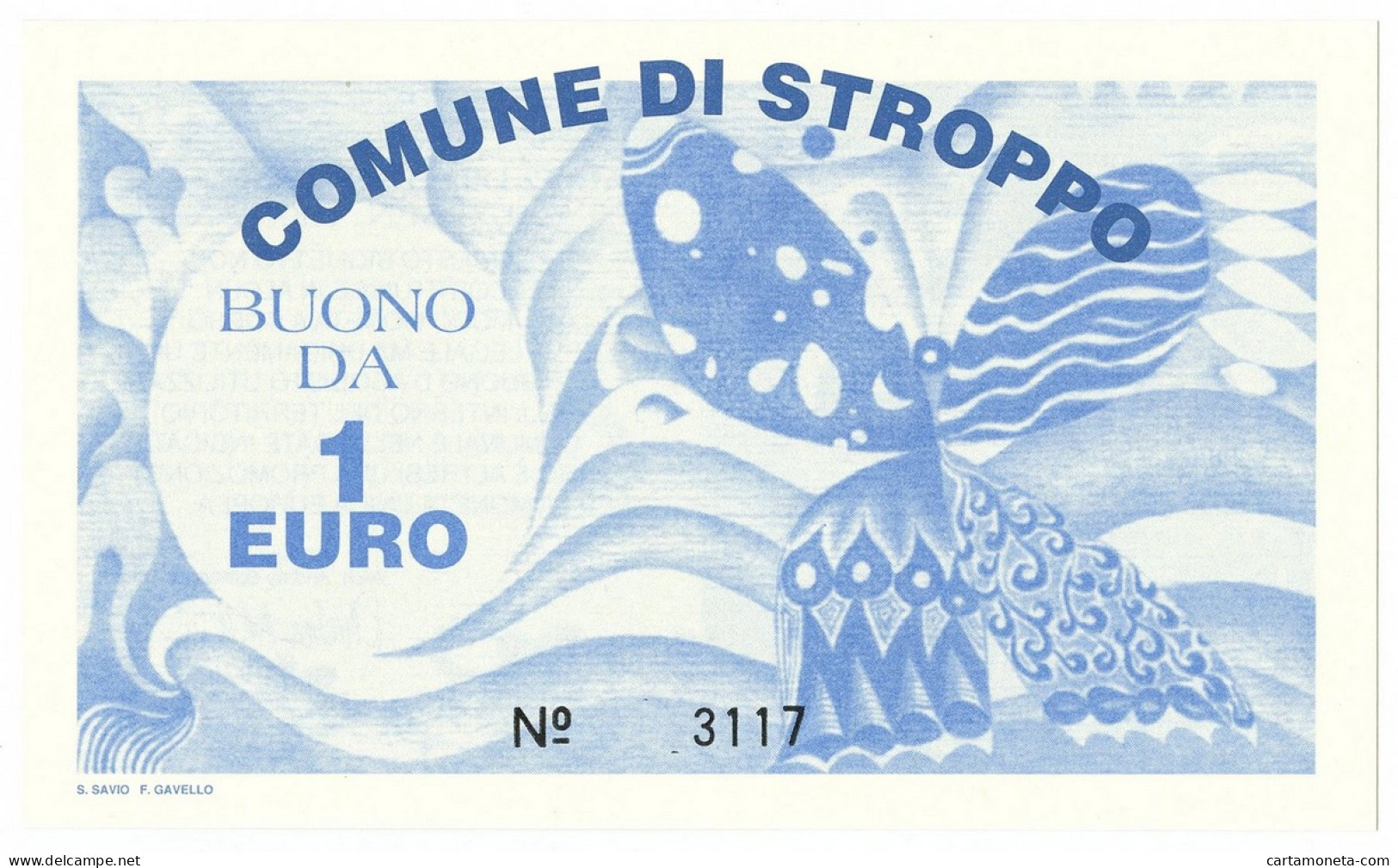 1 EURO BUONO COMUNALE COMUNE DI STROPPO 22/12/1997 FDS-/FDS - [ 7] Fautés & Variétés