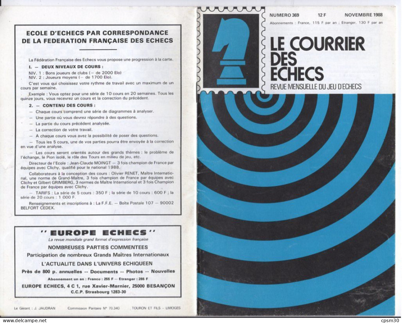 LIVRE - Le Courrier des Echecs, revue mensuelle du jeu d'echec, 15 n° de 322 juillet 1984 à 393 janvier 1991