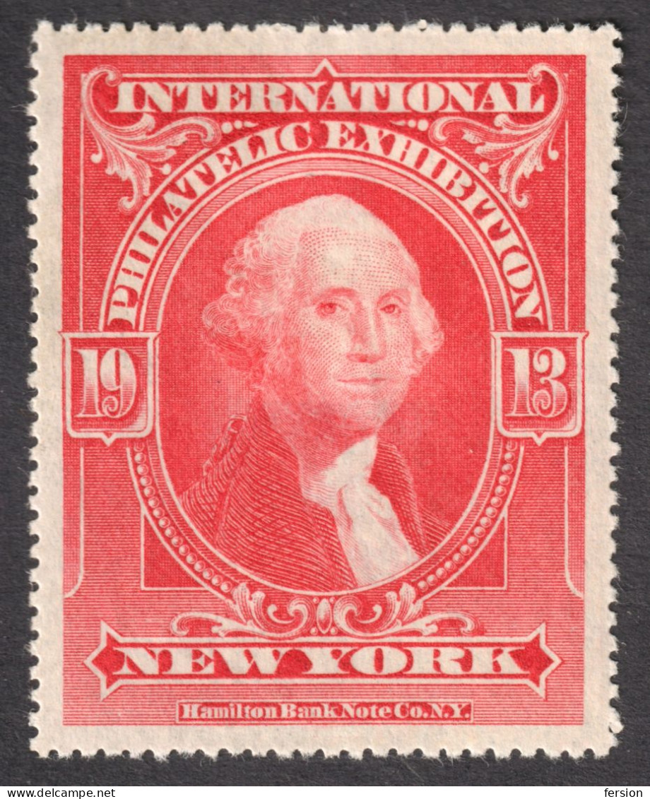 George Washington PHILATELIC EXHIBITION USA New York 1913 Label Vignette Cinderella HAMILTON Banknote Co. - Non Classés