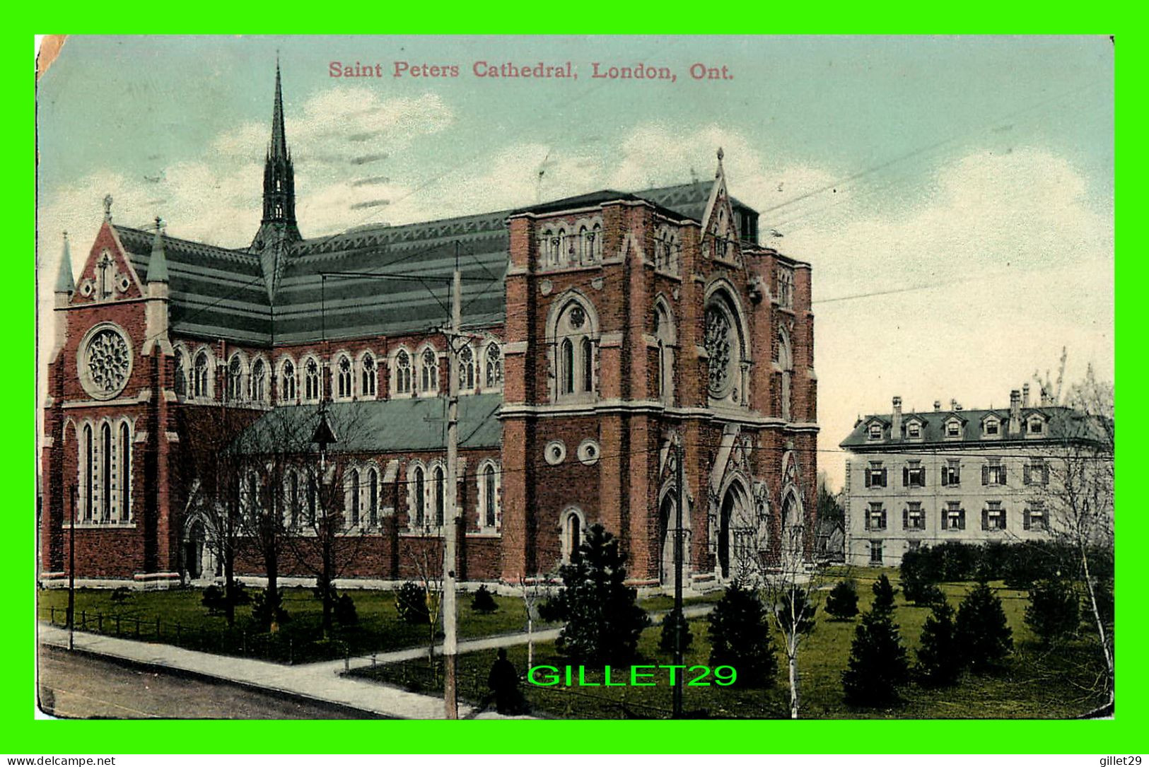 LONDON, ONTARIO - SAINT PETERS CATHEDRAL -  TRAVEL IN 1909 -  RED STAR NEWS CO - - Londen