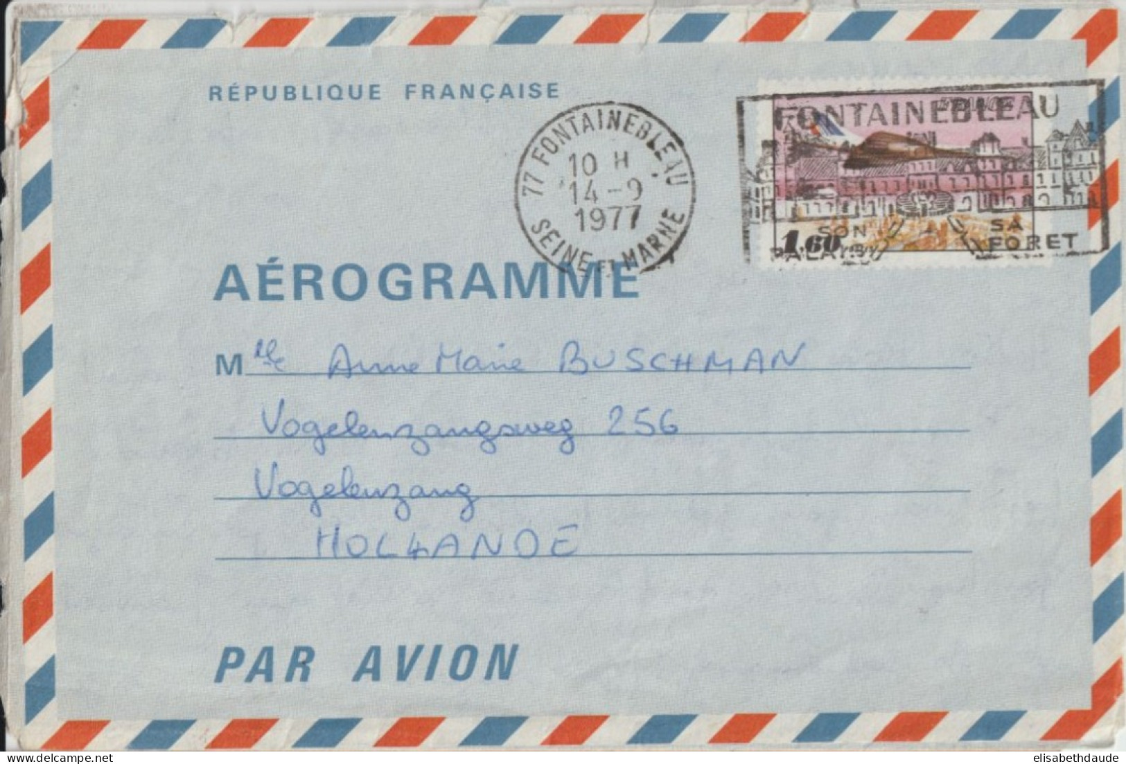 1977 - LETTRE ENTIER AEROGRAMME TYPE CONCORDE De FONTAINEBLEAU (SEINE ET MARNE) => HOLLANDE ! - Luchtpostbladen