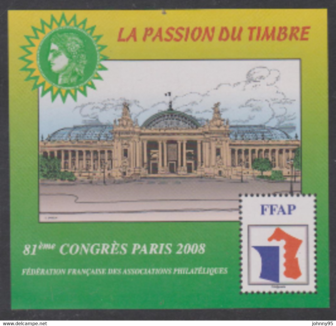 Année 2008 - Feuillet Souvenir De La FFAP - N° 2 - 81ème Congrès - Le Grand Palais Paris 2008 - FFAP