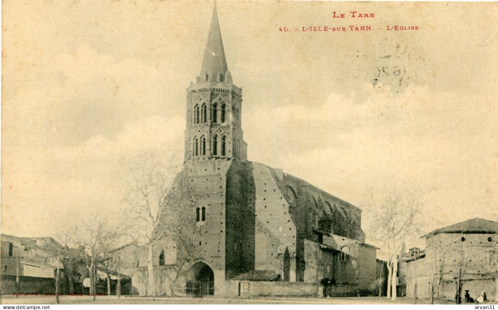 L' ISLE Sur TARN - L' EGLISE En 1911 - - Lisle Sur Tarn