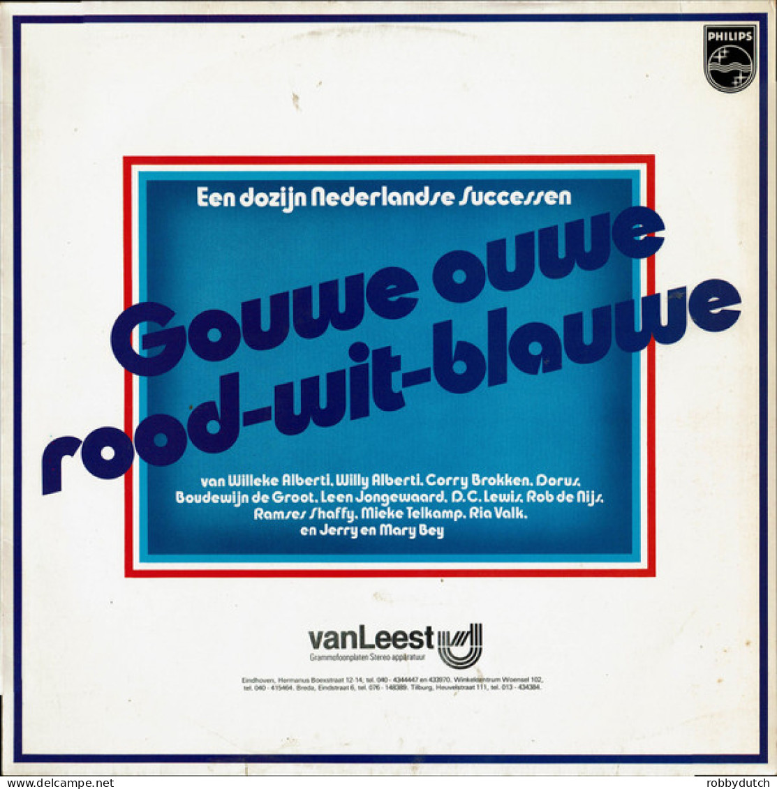 * LP *  GOUWE OUWE ROOD-WIT-BLAUWE - WILLEKE A / BOUDEWIJN DE G / ROB DE NIJS A.o. - Autres - Musique Néerlandaise