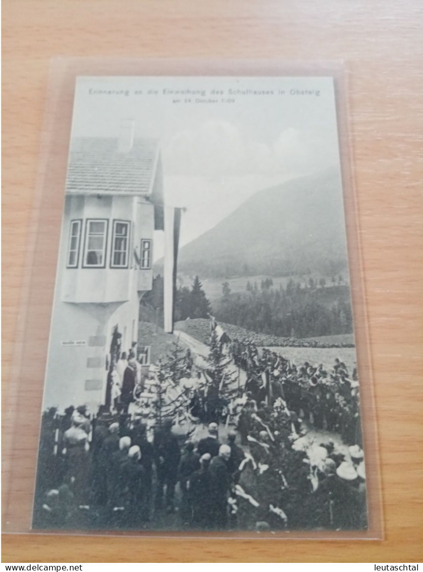 Gruß Aus Obsteig Bei Mieming Telfs Erinnerung Einweihung Schulhaus 1909 - Telfs