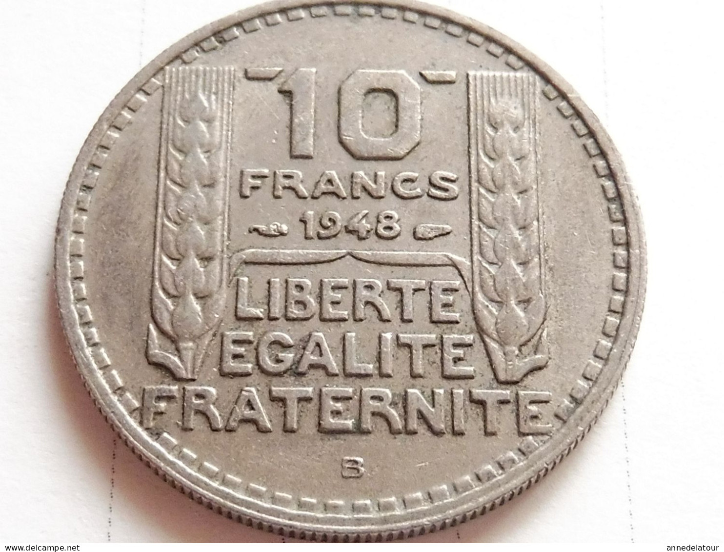 Année 1948  "B"  pièce  de  10 francs   (Turin ) (République Française)   en alliage nickel