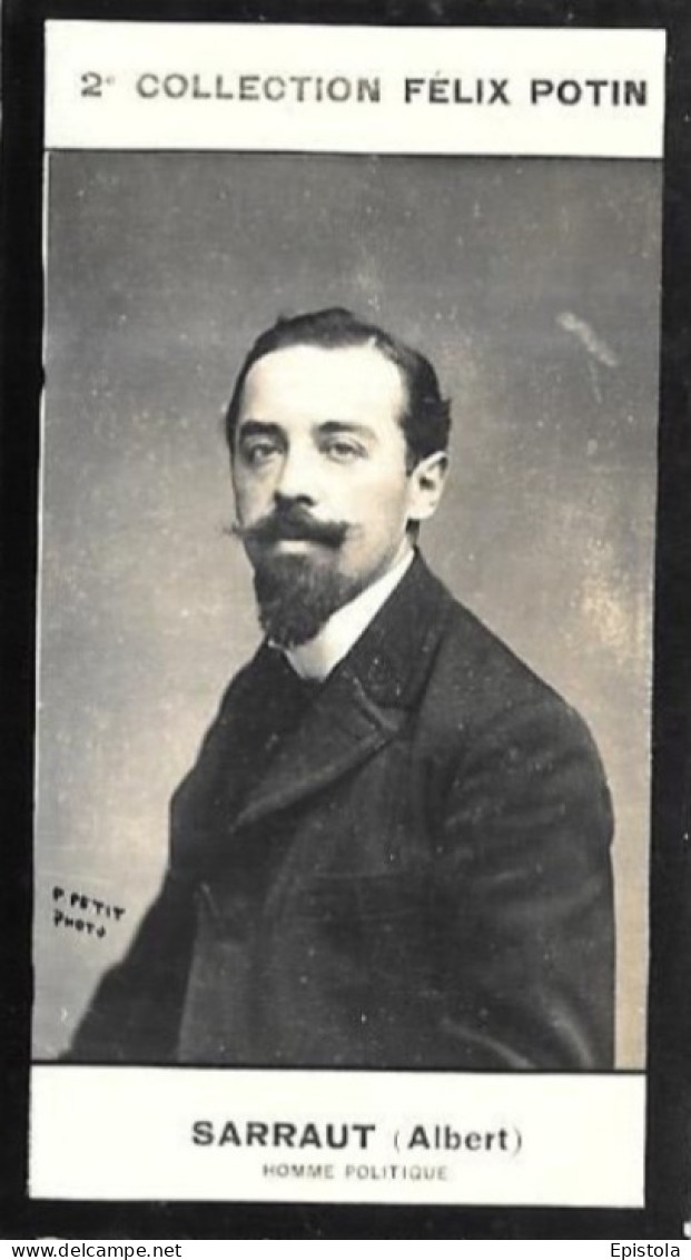 ▶︎ Albert Sarraut, Né à Bordeaux - Gouverneur Général De L'Indochine Profil 2/2 - 2ème Collection Photo Felix POTIN 1908 - Félix Potin