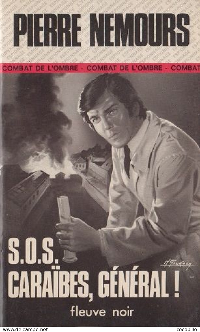 S.O.S. Caraïbes, Général ! - De Pierre Nemours - Fleuve Noir - N° 1288 - 1976 - Fleuve Noir