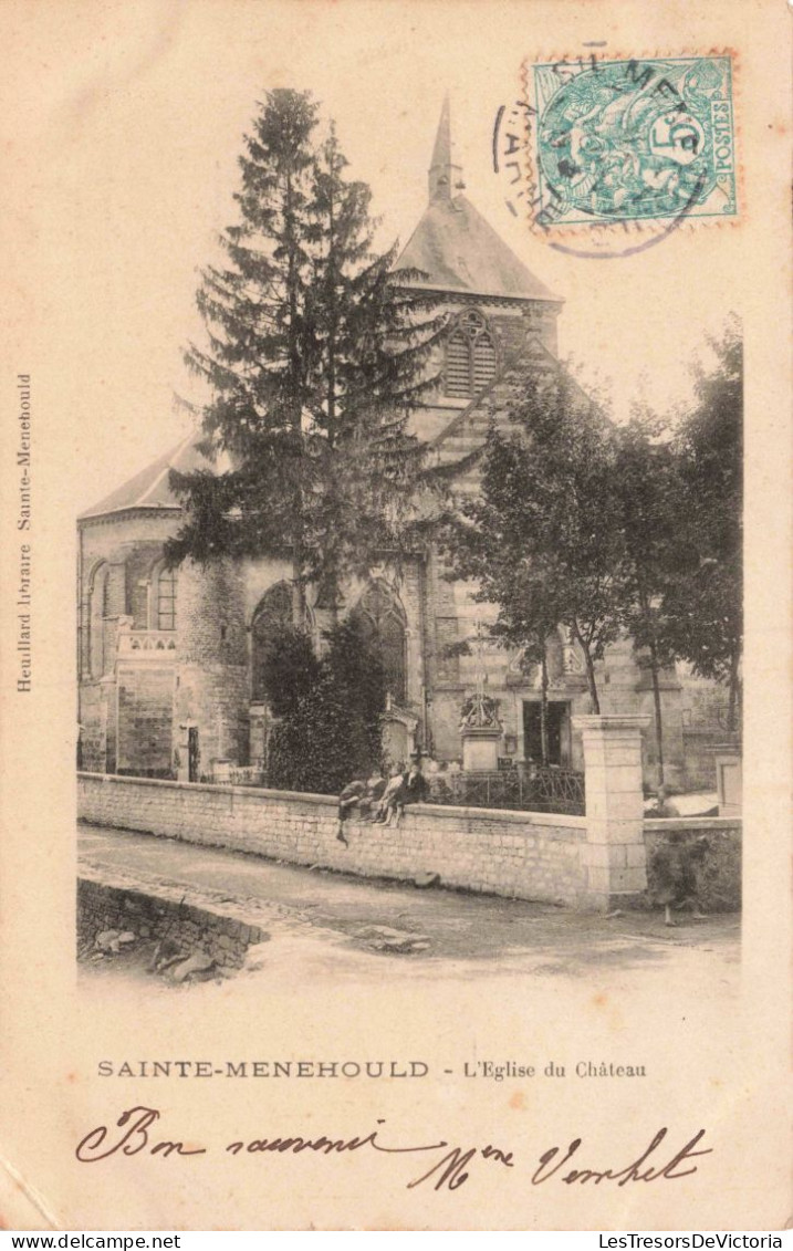 FRANCE - Sainte Ménehould - L'église Du Château - Carte Postale Ancienne - Sainte-Menehould