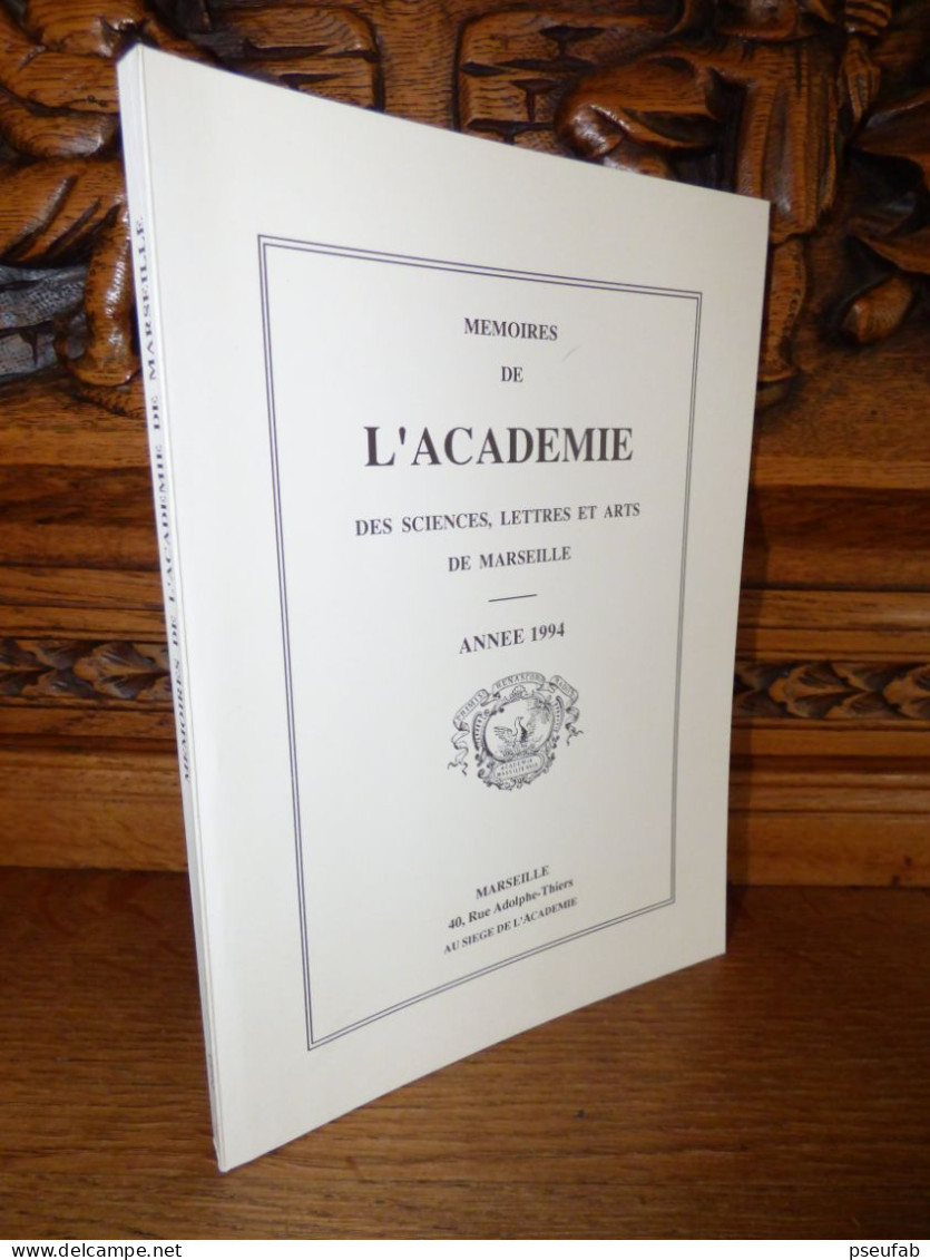 Mémoires De L'Académie De Marseille - 1994 - Provence - Alpes-du-Sud