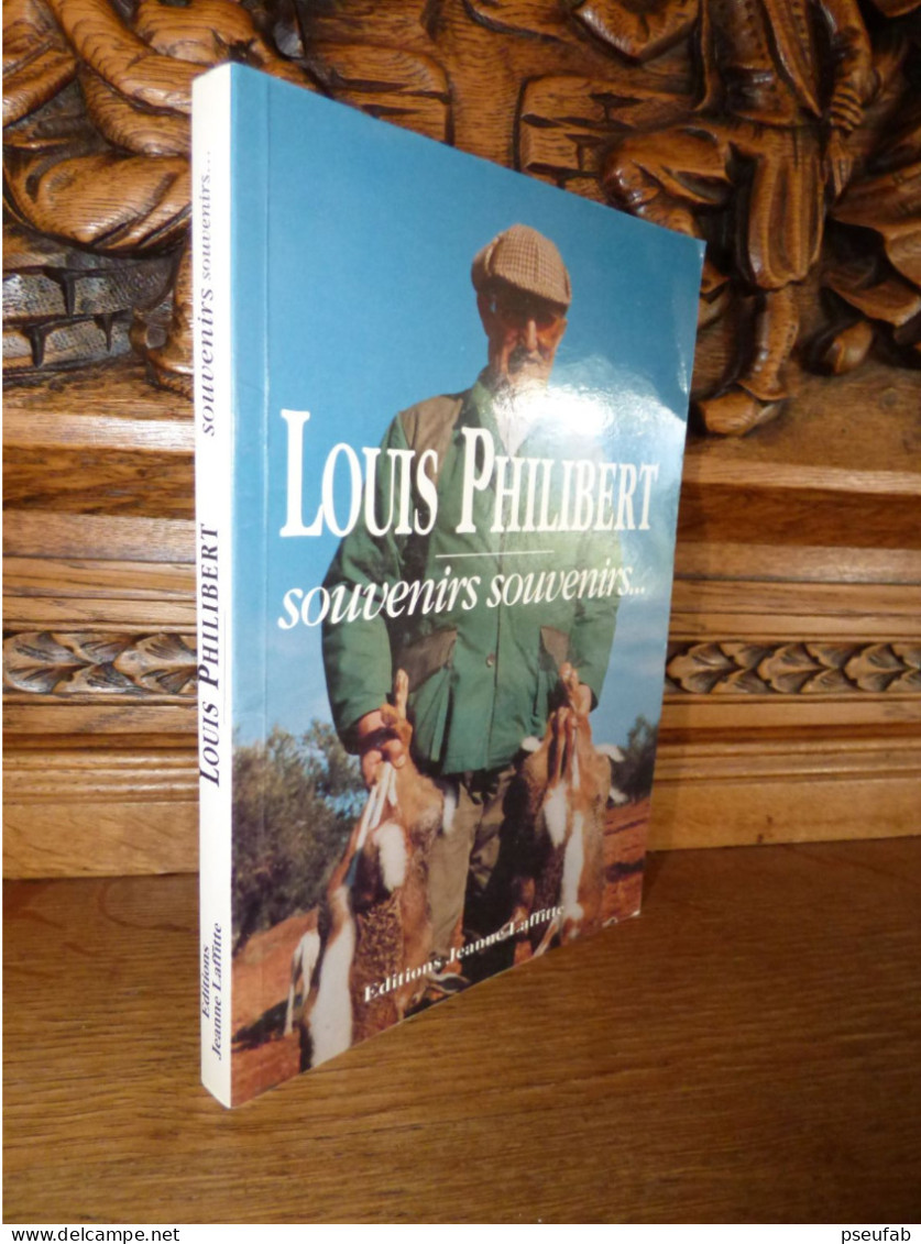 Louis Philibert - Souvenirs – Provence – Dédicacé - Provence - Alpes-du-Sud