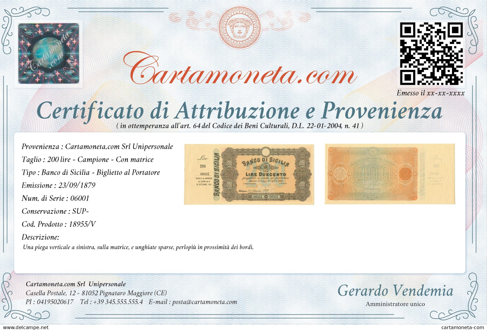 200 LIRE CAMPIONE CON MATRICE SPECIMEN BANCO SICILIA BIGL AL PORTATORE 1879 SUP- - Altri & Non Classificati