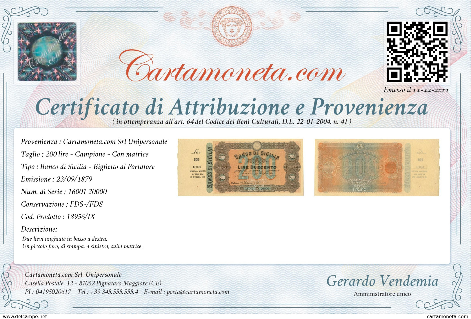 200 LIRE CAMPIONE SPECIMEN  CON MATRICE BANCO DI SICILIA PORTATORE 1879 FDS-/FDS - Autres & Non Classés