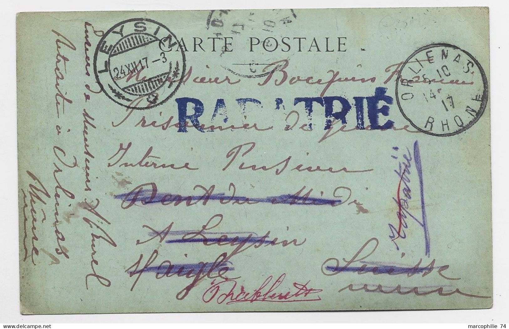 HELVETIA SUISSE CARTE FRANCE ORLIENAS 1917 RHONE POUR INTERNE PRISONNIER LEYSIN S/ AIGLE + GRIFFE RAPATRIE - Sellados