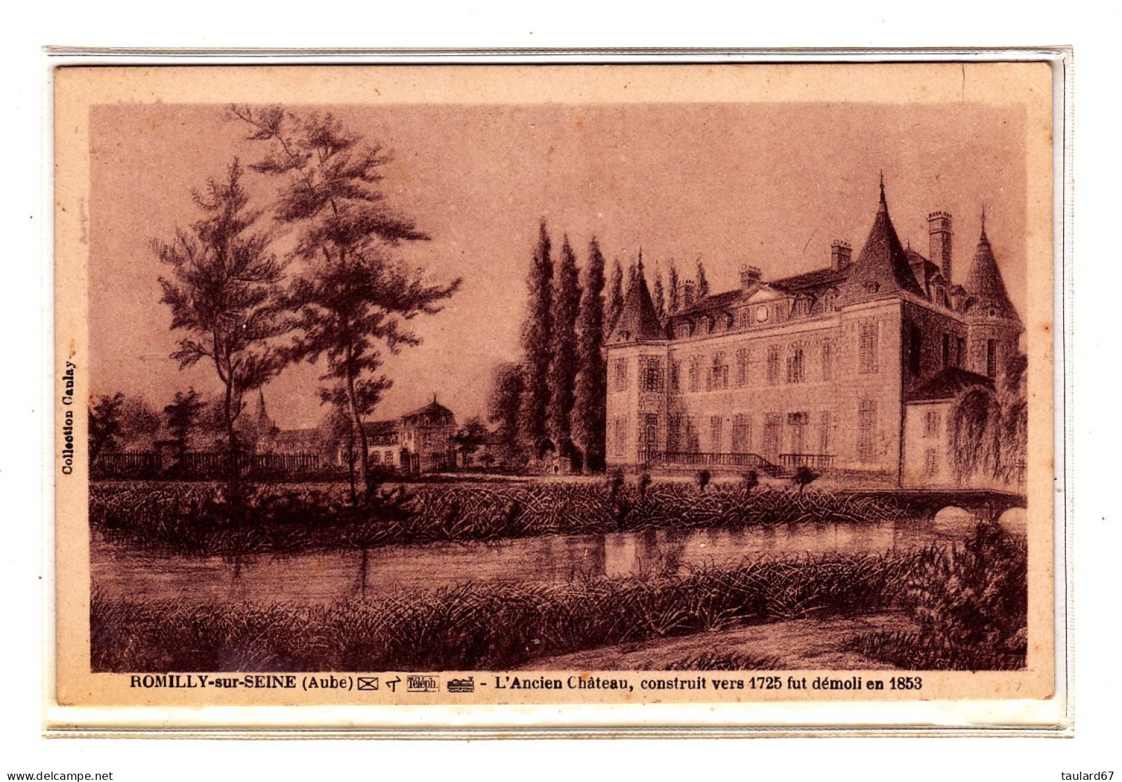 Romilly Sur Seine L'Ancien Chateau Construit Vers 1725 Fut Démoli En 1853 - Romilly-sur-Seine