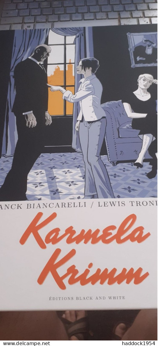 KARMELA KRIMM FRANCK BIANCARELLI LEWIS TRONDHEIM  Black Et White éditions 2020 - Primeras Copias