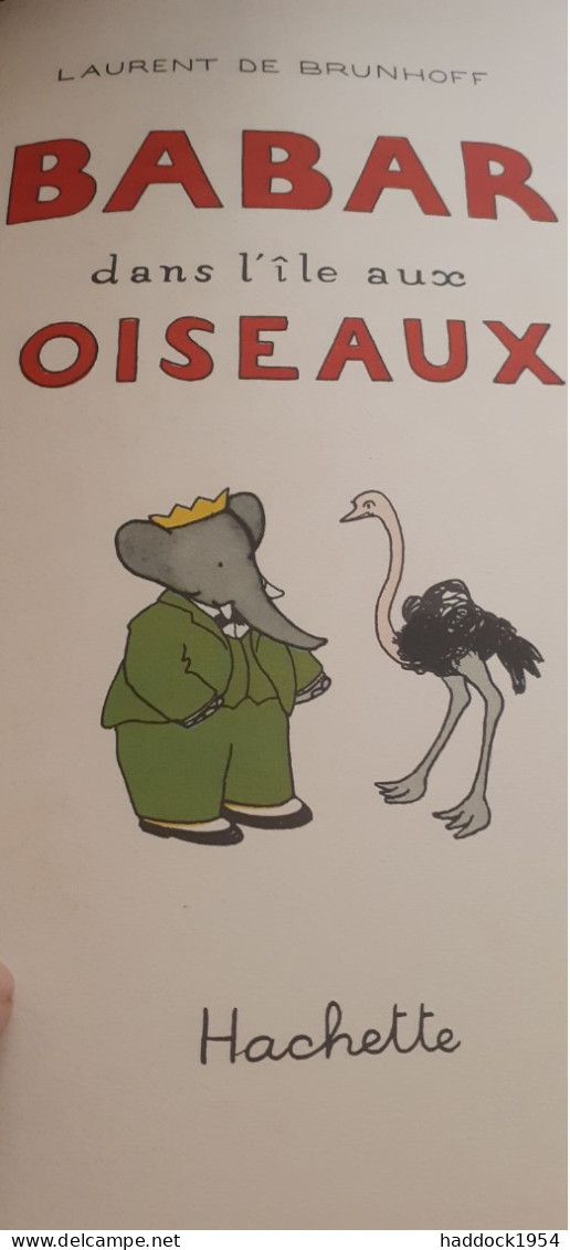 BABAR Dans L'ile Aux Oiseaux LAURENT DE BRUNHOFF Hachette 1951 - Hachette