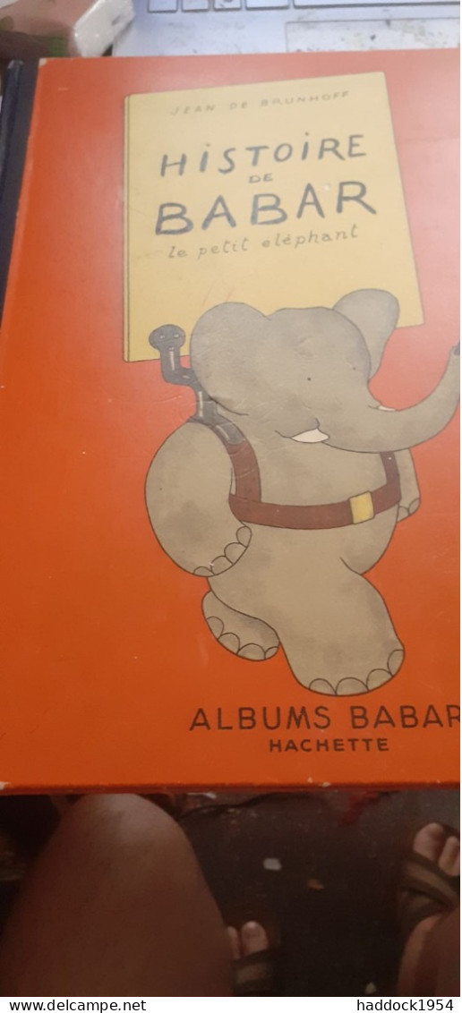 Histoire De BABAR Le Petit élèphant JEAN DE BRUNHOFF Hachette 1949 - Hachette