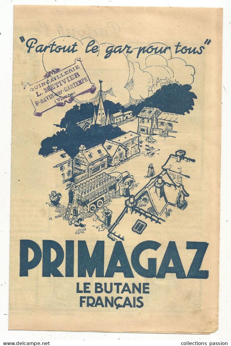 Publicité 4 Pages, PRIMAGAZ, Le Butane Français, Quincaillerie Métivier, St Savin Sur Gartempe, 2 Scans, Frais Fr 1.75 E - Advertising