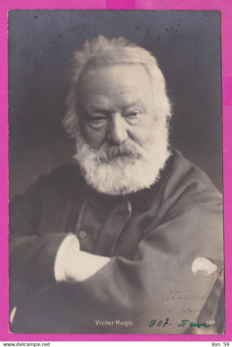 297029 / Besançon, France - Victor Hugo - Romantic Writer And Politician PC 459 EPA Bulgaria 1907 Sevlievo - Rousse - Ecrivains