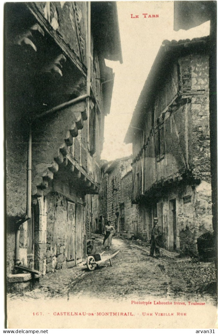 CASTELNAU De MONTMIRAIL   -  UNE VIEILLE RUE  - - Castelnau De Montmirail