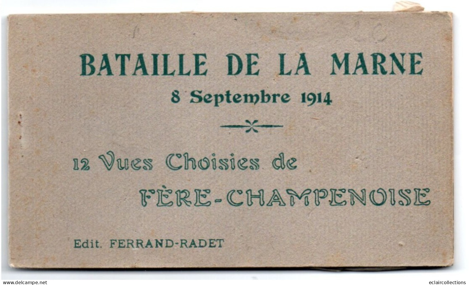 Fère-Champenoise     51        Carnet De 12 Vues  Bataille De La Marne Septembre 1914    (voir Scan) - Fère-Champenoise