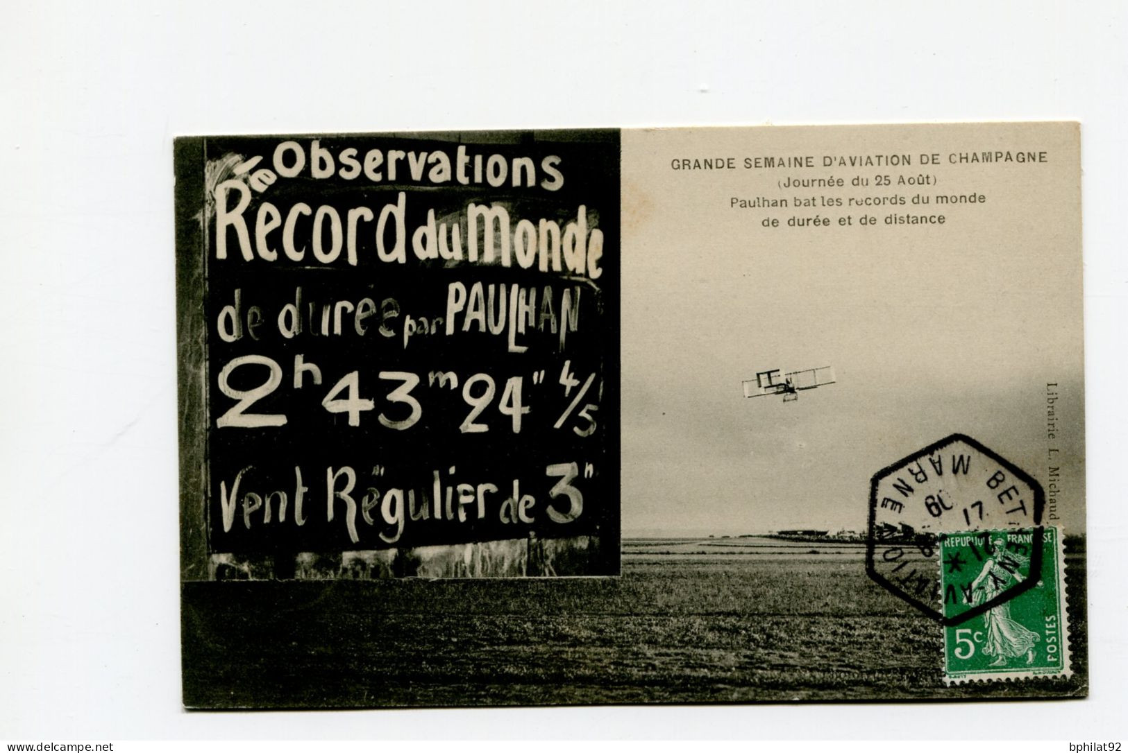 !!! MEETING DE BETHENY DE 1909, CPA DU RECORD DU MONDE PAR PAULHAN, CACHET SPECIAL - Aviación