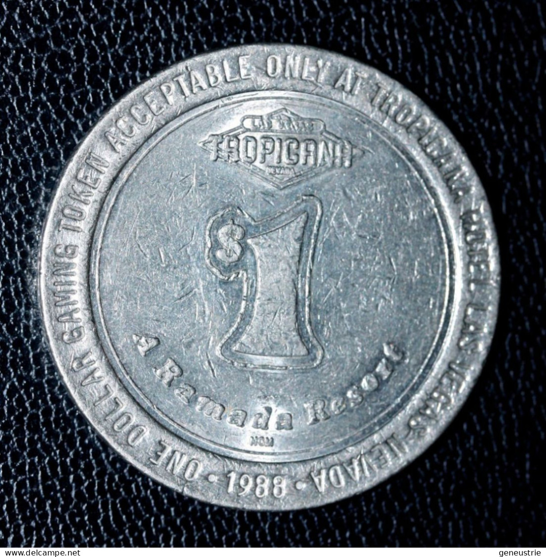 Jeton De Casino De 1 Dollar "Tropicana Hotel Las Vegas - Nevada" American Casino Token - Casino