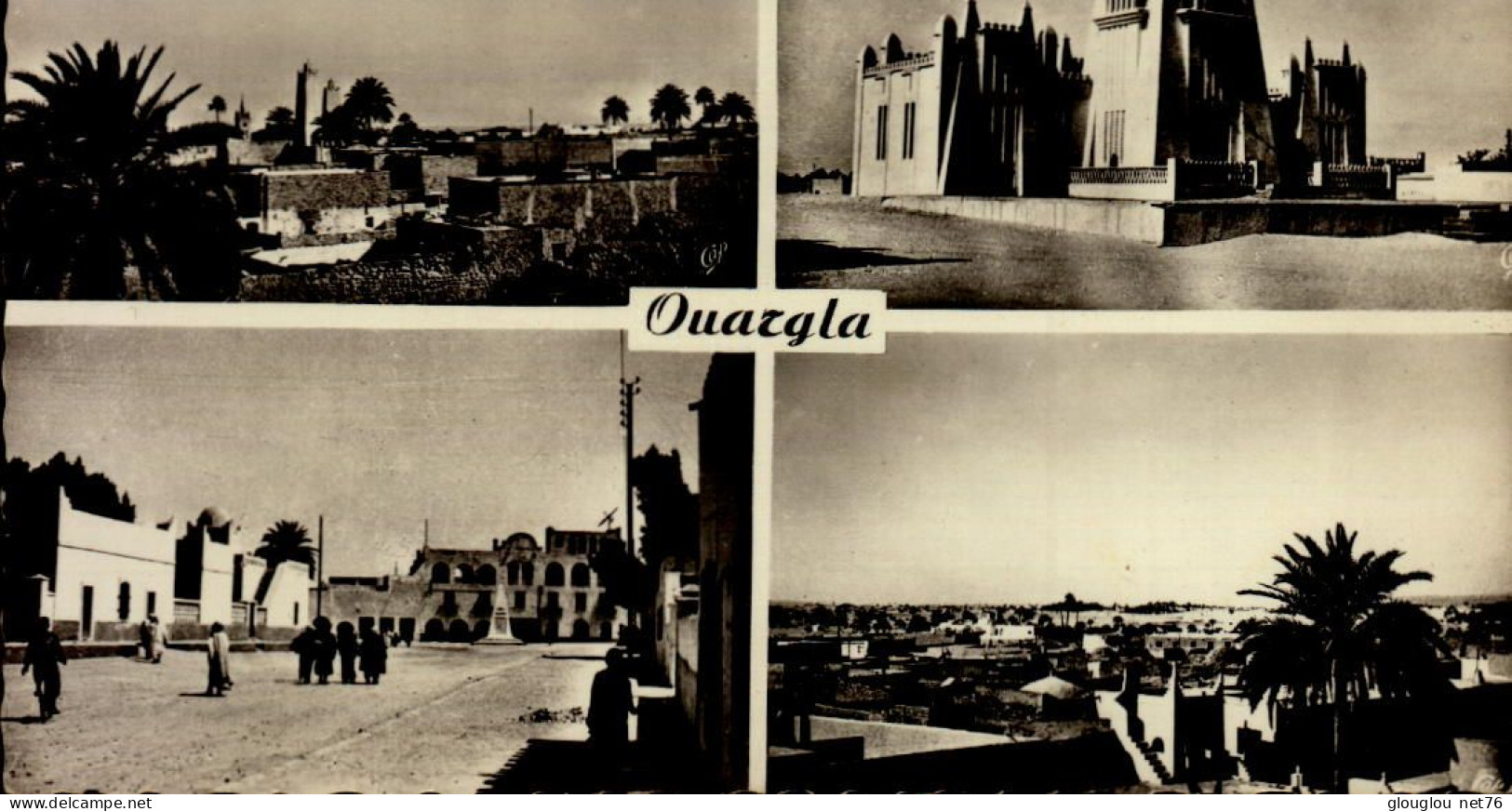 OUARGLA..(OASIS)....4 VUES...CPSM PETIT FORMAT - Ouargla