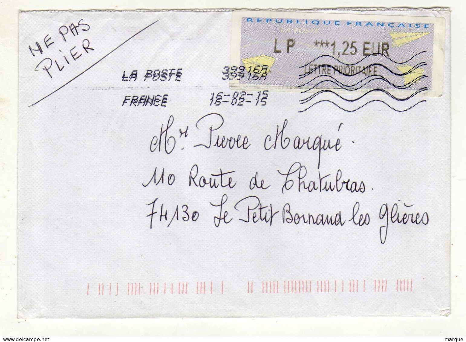Enveloppe FRANCE Avec Vignette Affranchissement Lettre Prioritaire Oblitération LA POSTE 39916A 16/02/2015 - 2000 « Avions En Papier »