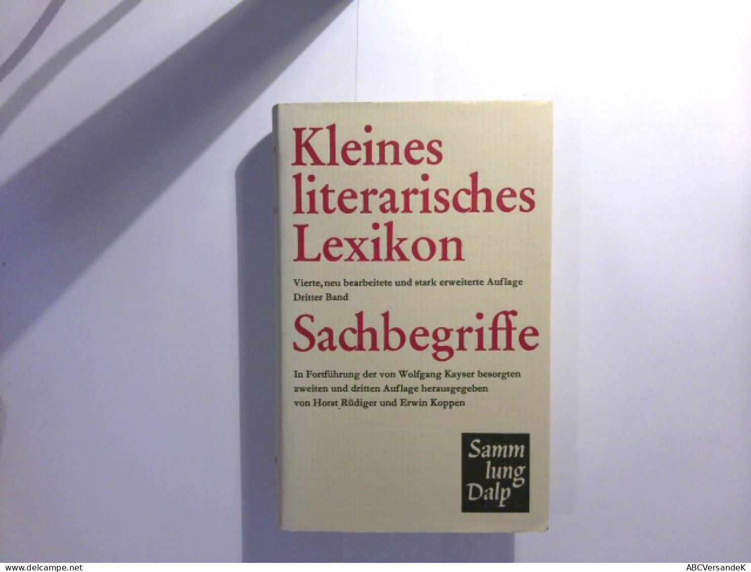 Kleines Literarisches Lexikon - Dritter Band : Sachbegriffe - Lexiques