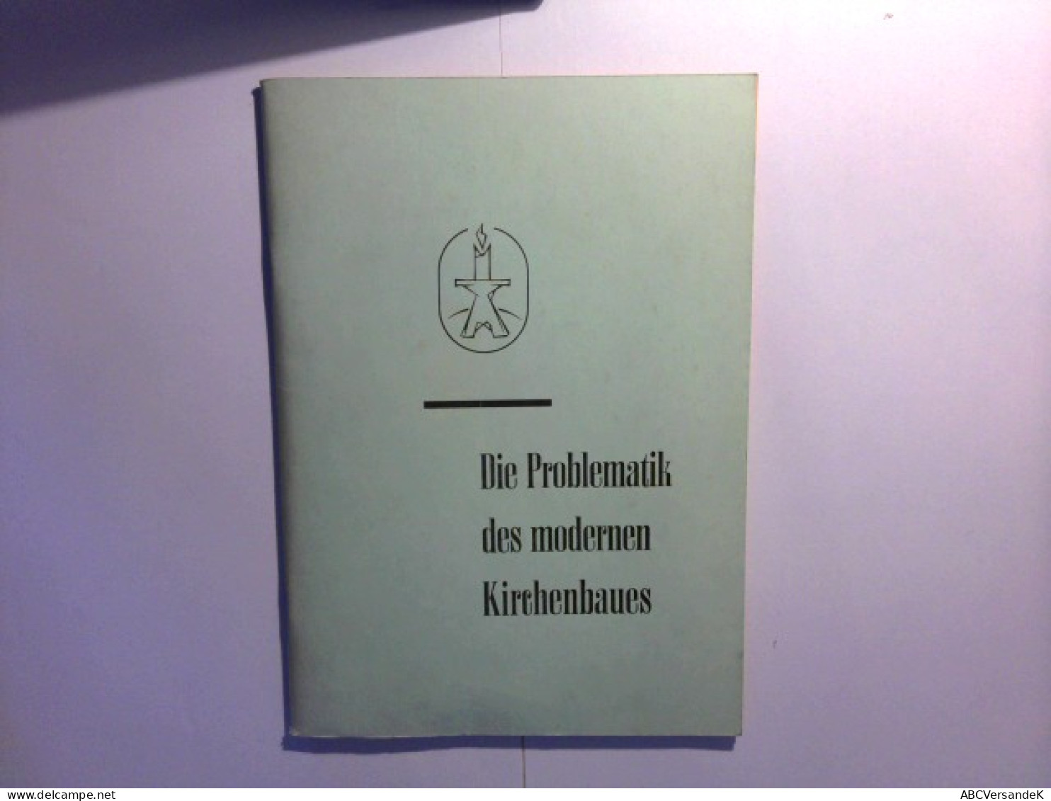 Die Problematik Des Modernen Kirchenbaues - Architectuur