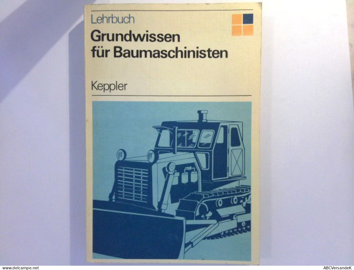 Grundwissen Für Baumaschinisten - Técnico