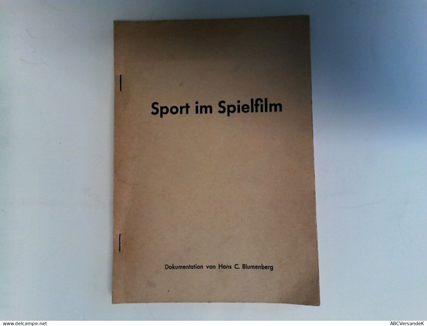 Der Sport Im Spielfilm. Eine Dokumentation. - Sport