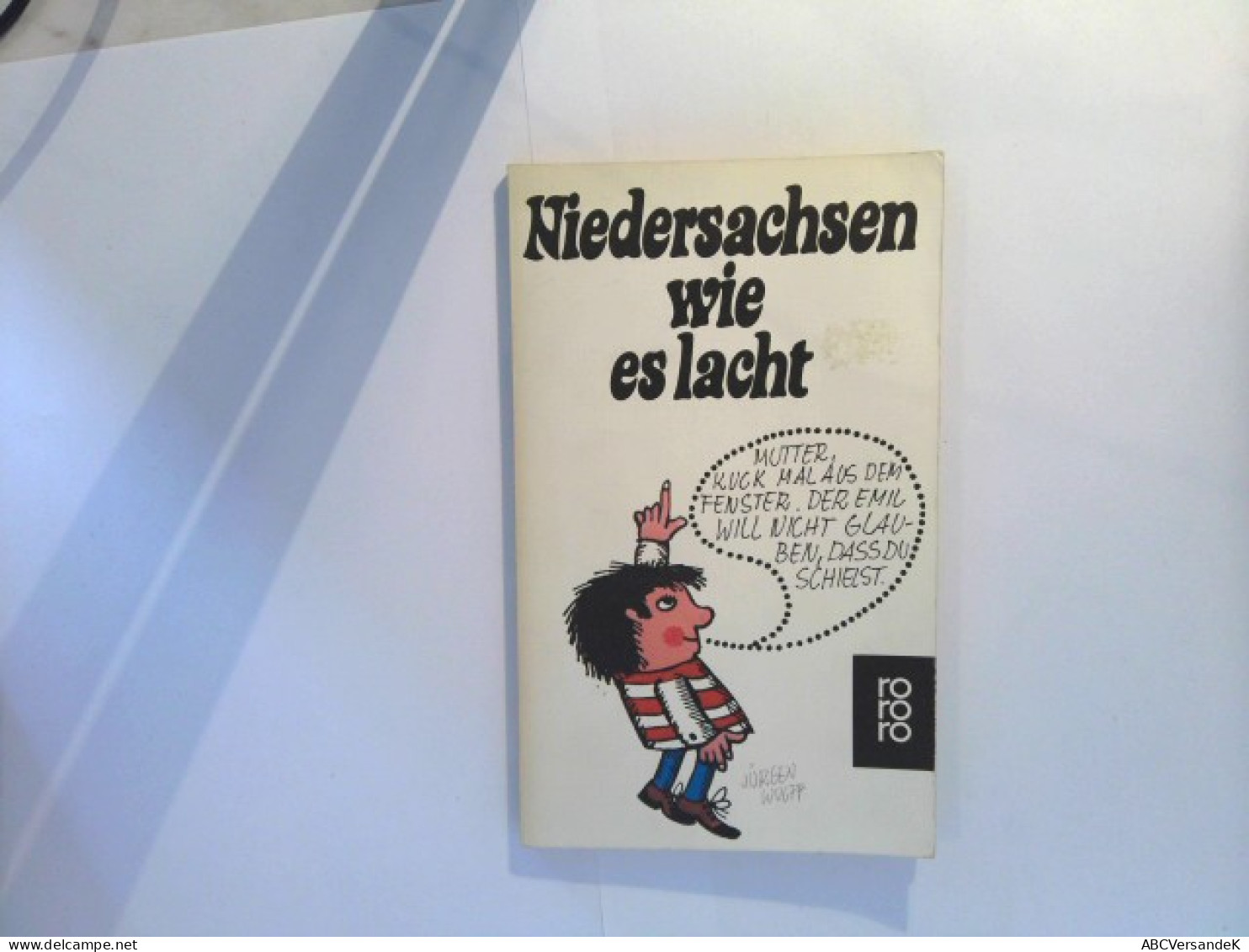 Niedersachsen Wie Es Lacht - Eine Sammlung Niedersächsischen Humors - Humor