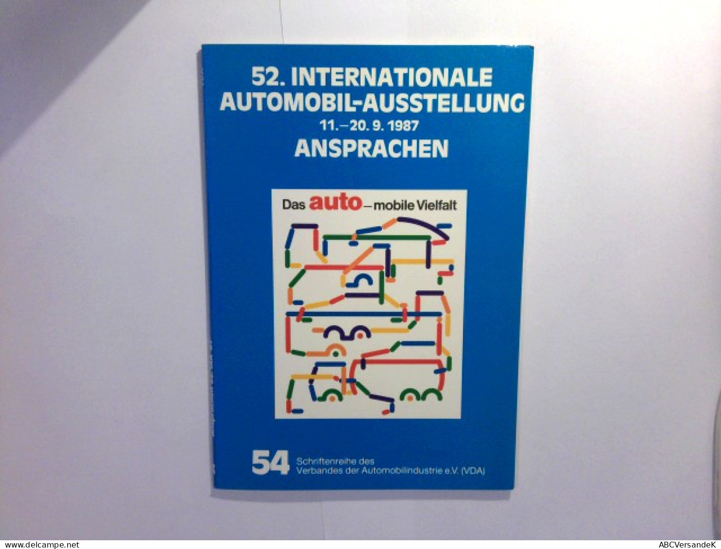 52. Internationale Automobil - Ausstellung In Frankfurt Am Main : Ansprachen - Trasporti