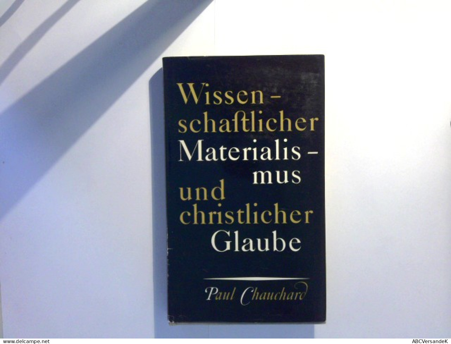 Wissenschaftlicher Materialismus Und Christlicher Glaube - Filosofía